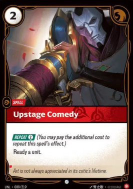 #009 Upstage Comedy - Riftbound Unleashed