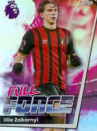 #053 Illia Zabarnyi AFC Bournemouth Full Force