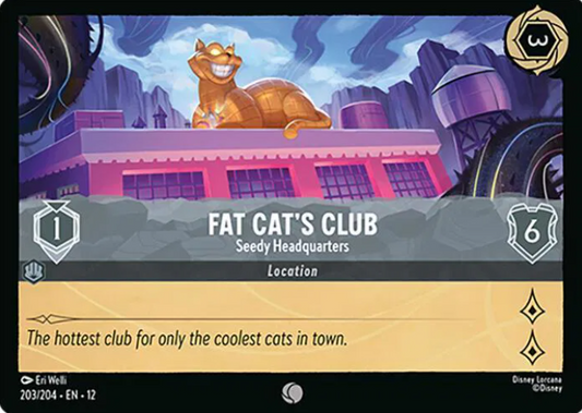 #203 Fat Cat's Club - Disney Lorcana Wilds Unknown