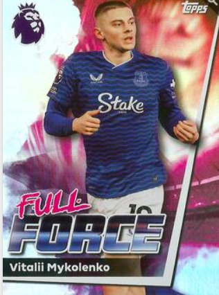 #143 Vitalii Mykolenko Everton (Full Force)