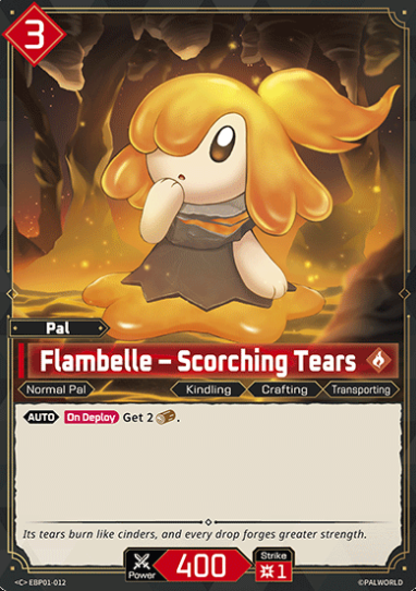 #012 Flambelle - Scorching Tears Palworld -Dawn of Palpagos EBP01